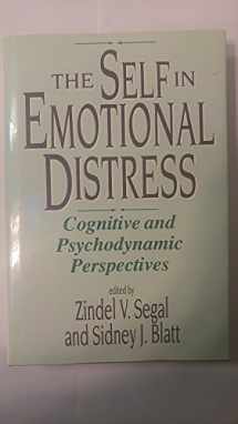 9780898622560-0898622565-The Self in Emotional Distress: Cognitive and Psychodynamic Perspectives