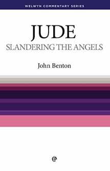 9780852344248-0852344244-Jude: Slandering The Angels (Welwyn Commentary Series)