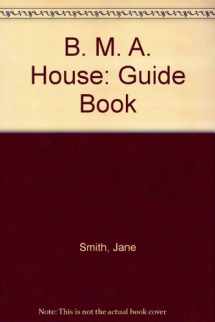 9780727900951-0727900951-B. M. A. House: Guide Book