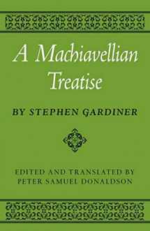 9780521113588-052111358X-A Machiavellian Treatise (Cambridge Studies in the History and Theory of Politics)
