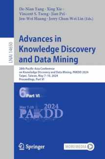 9789819722655-9819722659-Advances in Knowledge Discovery and Data Mining: 28th Pacific-Asia Conference on Knowledge Discovery and Data Mining, PAKDD 2024, Taipei, Taiwan, May ... VI (Lecture Notes in Computer Science, 14650)