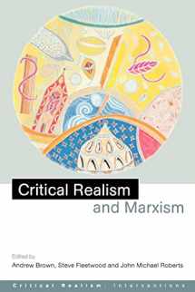 9780415250139-0415250137-Critical Realism and Marxism (Critical Realism: Interventions (Routledge Critical Realism))