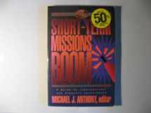 9780801002335-0801002338-The Short-Term Missions Boom: A Guide to International and Domestic Involvement