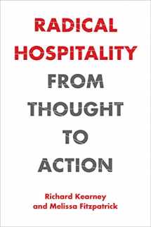 9780823294435-0823294439-Radical Hospitality: From Thought to Action (Perspectives in Continental Philosophy)