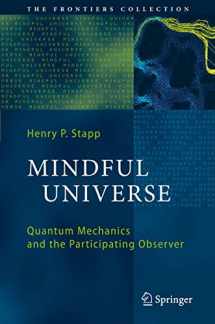 9783540724131-3540724133-Mindful Universe: Quantum Mechanics and the Participating Observer (The Frontiers Collection)