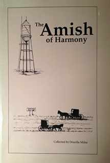9780963863706-0963863703-The Amish of Harmony