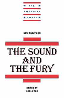 9780521457347-0521457343-New Essays on The Sound and the Fury (The American Novel)