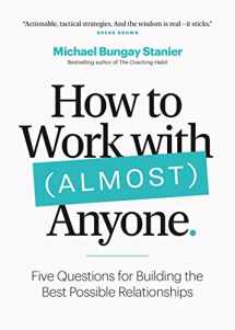 9781774582657-1774582651-How to Work with (Almost) Anyone
