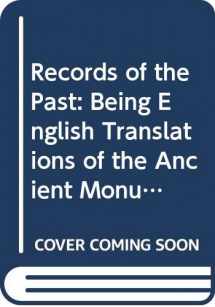 9780405089183-040508918X-Records of the Past: Being English Translations of the Ancient Monuments of Egypt and Western Asia