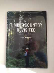 9780963129505-0963129503-Timber Country Revisited