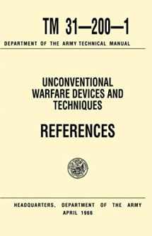 9780975900970-0975900978-Unconventional Warfare Devices and Techniques References Tm 31-200-1