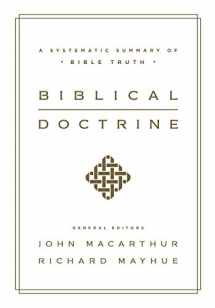 9781433545917-1433545918-Biblical Doctrine: A Systematic Summary of Bible Truth