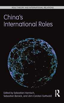 9781138903814-1138903817-China's International Roles: Challenging or Supporting International Order? (Role Theory and International Relations)
