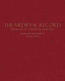9781624668395-1624668399-The Medieval Record: Sources of Medieval History