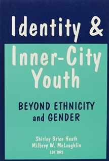 9780807732526-0807732524-Identity and Inner-City Youth