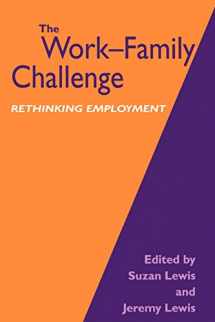 9780803974692-0803974698-The Work-Family Challenge: Rethinking Employment (World Bank Environment Paper; 15)