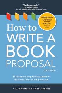 9781440348174-1440348170-How to Write a Book Proposal: The Insider's Step-by-Step Guide to Proposals that Get You Published