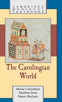 9780521563666-0521563666-The Carolingian World (Cambridge Medieval Textbooks)