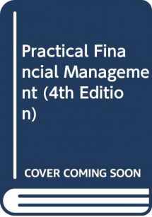 9780324347869-0324347863-Practical Financial Management (4th Edition)