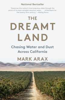 9781101910191-1101910194-The Dreamt Land: Chasing Water and Dust Across California