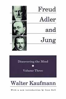 9780887383953-0887383955-Freud, Alder, and Jung: Discovering the Mind (Discovering the Mind Series)