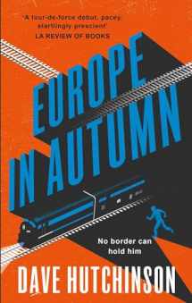 9781781087817-1781087814-Europe in Autumn (1) (The Fractured Europe Sequence)