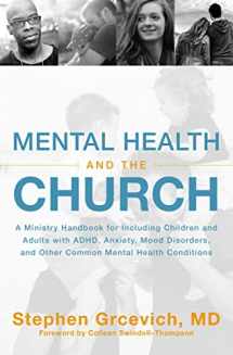 9780310534815-031053481X-Mental Health and the Church: A Ministry Handbook for Including Children and Adults with ADHD, Anxiety, Mood Disorders, and Other Common Mental Health Conditions