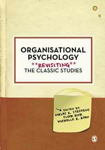 9781529706659-1529706653-Organisational Psychology: Revisiting the Classic Studies
