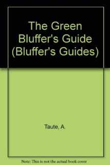 9781853042829-185304282X-The Green Bluffer's Guide