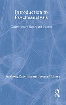 9780415107389-0415107385-Introduction to Psychoanalysis: Contemporary Theory and Practice