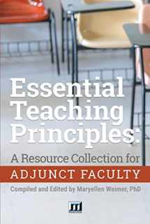 9780912150246-0912150246-Essential Teaching Principles: A Resource Collection for Adjunct Faculty