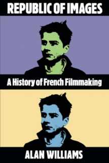 9780674762688-0674762681-Republic of Images: A History of French Filmmaking (Harvard Film Studies)