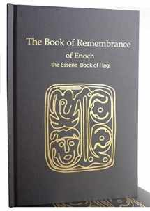 9780578717043-0578717042-The Book of Remembrance of Enoch the Essene Book of Hagi