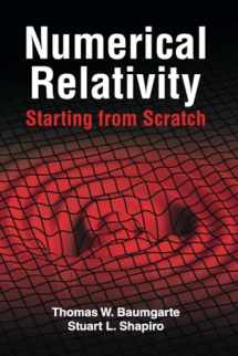 9781108928250-1108928250-Numerical Relativity: Starting from Scratch