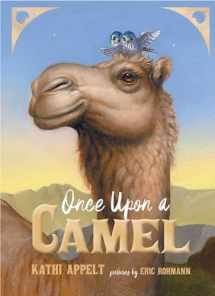 9781534406438-1534406433-Once Upon a Camel
