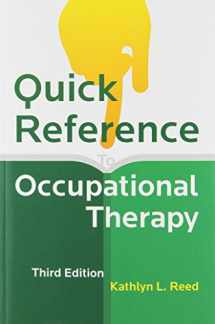 9781416405450-1416405453-Quick Reference to Occupational Therapy