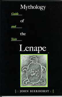 9780816515738-0816515735-Mythology of the Lenape: Guide and Texts