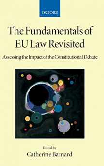 9780199226214-0199226210-The Fundamentals of EU Law Revisited: Assessing the Impact of the Constitutional Debate (Collected Courses of the Academy of European Law)