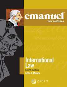 9781543805871-1543805876-Emanuel Law Outlines for International Law (Emanuel Law Outlines Series)
