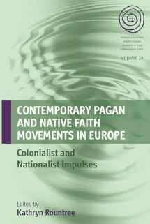 9781785338236-1785338234-Contemporary Pagan and Native Faith Movements in Europe: Colonialist and Nationalist Impulses (EASA Series, 26)