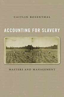 9780674972094-0674972090-Accounting for Slavery: Masters and Management