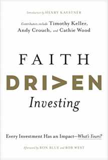 9781496474469-1496474465-Faith Driven Investing: Every Investment Has an Impact--What’s Yours?