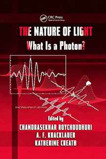 9780367387105-0367387107-The Nature of Light: What is a Photon?