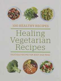 9780753732885-0753732882-100 Healthy Recipes: Healing Vegetarian Recipes: Delicious recipes for body and mind