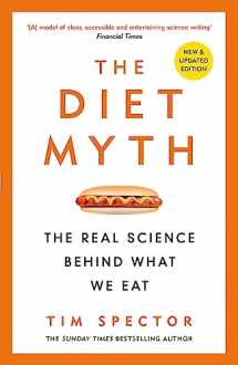 9781474619301-1474619304-The Diet Myth: The Real Science Behind What We Eat