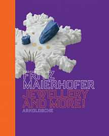 9783897902459-3897902451-Fritz Maierhofer: Jewellery & More!