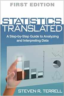 9781462503018-1462503012-Statistics Translated: A Step-by-Step Guide to Analyzing and Interpreting Data