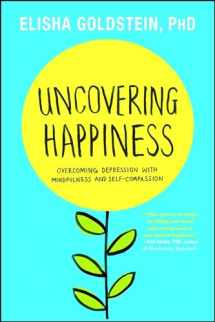 9781451690552-145169055X-Uncovering Happiness: Overcoming Depression with Mindfulness and Self-Compassion