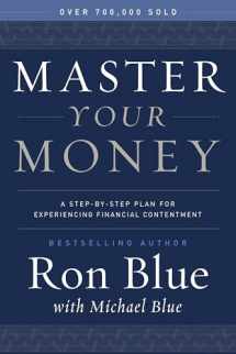 9780802414519-0802414516-Master Your Money: A Step-by-Step Plan for Experiencing Financial Contentment