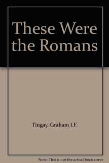 9781871402032-1871402034-These Were the Romans